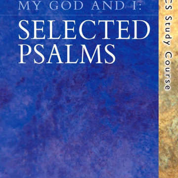 My God and I: Selected Psalms